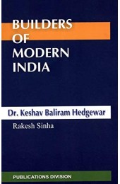Builder of Modern India : Dr. Keshav Baliram Hedgewar